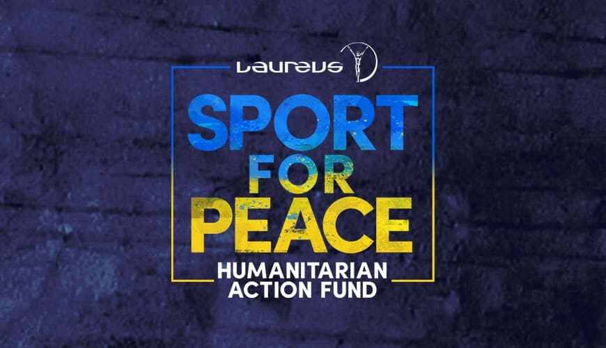 Laureus creates ‘sport for peace fund to help victims of ukraine war